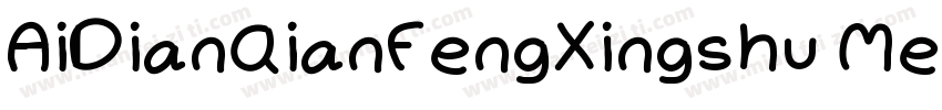 AiDianQianFengXingshu Medium字体转换